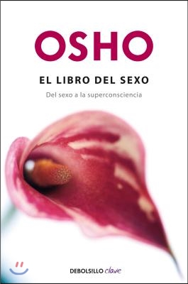 El Libro del Sexo / Sex Matters = Sex Matters