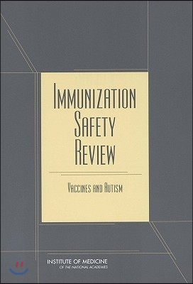 Immunization Safety Review