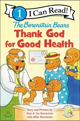 The Berenstain Bears, Thank God for Good Health: Level 1