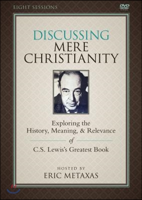 The Discussing Mere Christianity Study Guide with DVD