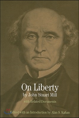 On Liberty: With Related Documents