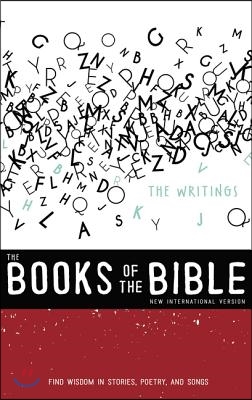 NIV, the Books of the Bible: The Writings, Hardcover: Find Wisdom in Stories, Poetry, and Songs