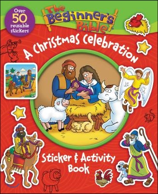 The Beginner&#39;s Bible: A Christmas Celebration Sticker and Activity Book