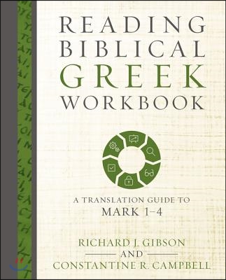 Reading Biblical Greek Workbook