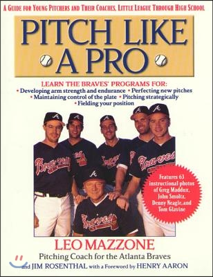 [중고-상] Pitch Like a Pro: A Guide for Young Pitchers and Their Coaches, Little League Through High School