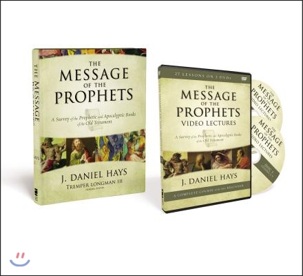 The Message of the Prophets Pack: A Survey of the Prophetic and Apocalyptic Books of the Old Testament