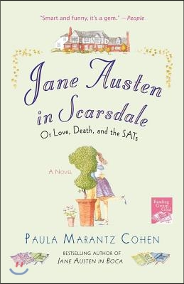 Jane Austen in Scarsdale: Or Love, Death, and the Sats