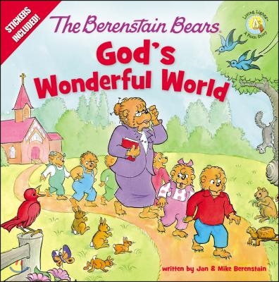 The Berenstain Bears God&#39;s Wonderful World