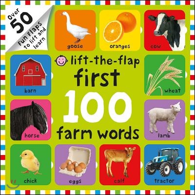 First 100 Lift the Flap Farm Words