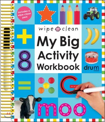 Wipe Clean: My Big Activity Workbook [With 2 Wipe-Clean Pens]