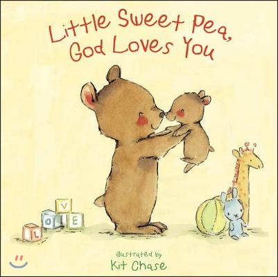 Little Sweet Pea, God Loves You