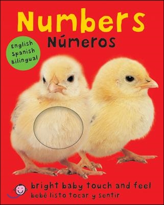 Bright Baby Touch &amp; Feel: Bilingual Numbers / N&#250;meros: English-Spanish Bilingual