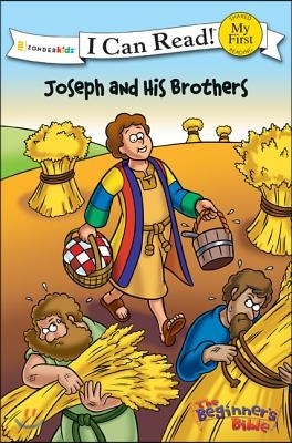 The Beginner&#39;s Bible Joseph and His Brothers: My First
