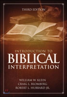 Introduction to Biblical Interpretation: Third Edition