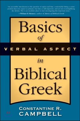 Basics of Verbal Aspect in Biblical Greek