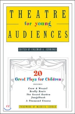 Theatre for Young Audiences: 20 Great Plays for Children