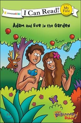 The Beginner&#39;s Bible Adam and Eve in the Garden: My First