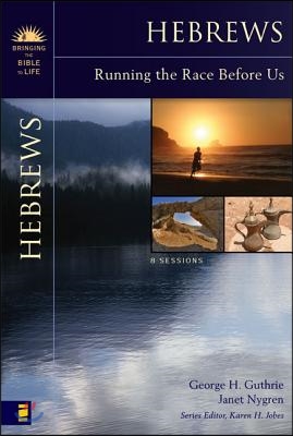 Hebrews: Running the Race Before Us