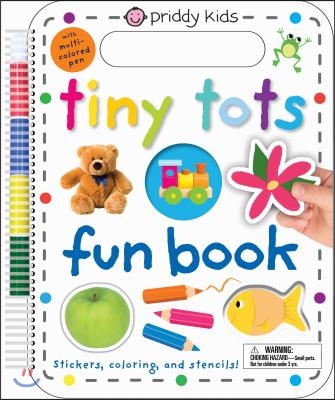 Tiny Tots Fun Book: Stickers, Coloring, and Stencils! with Multi-Colored Pen