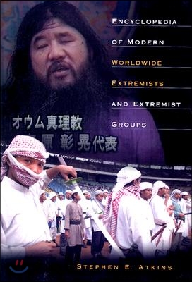 Encyclopedia of Modern Worldwide Extremists and Extremist Groups