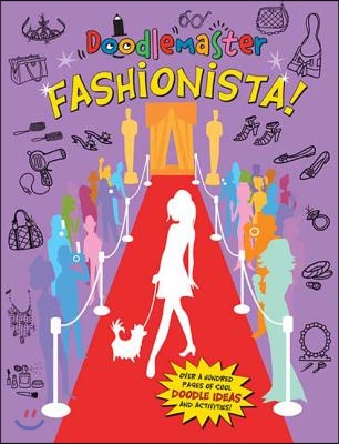 Doodlemaster: Fashionista!: Fashionista!