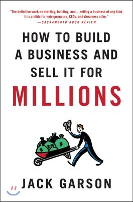 How to Build a Business and Sell It for Millions: The Essential Moves for Every Small Business