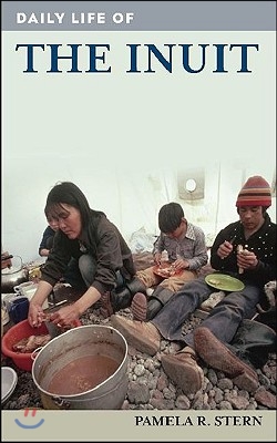 Daily Life of the Inuit