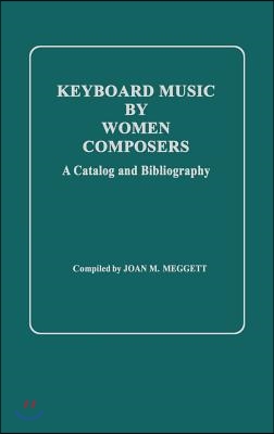 Keyboard Music by Women Composers