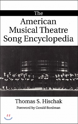 The American Musical Theatre Song Encyclopedia