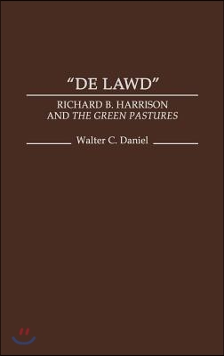 de Lawd: Richard B. Harrison and the Green Pastures