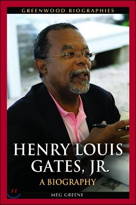 Henry Louis Gates, Jr.: A Biography