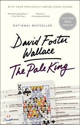 The Pale King: An Unfinished Novel