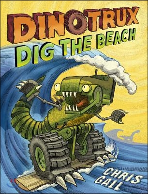 Dinotrux Dig the Beach