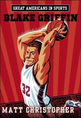 Great Americans in Sports: Blake Griffin: Blake Griffin