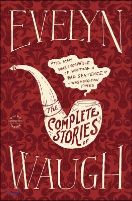 Evelyn Waugh: The Complete Stories