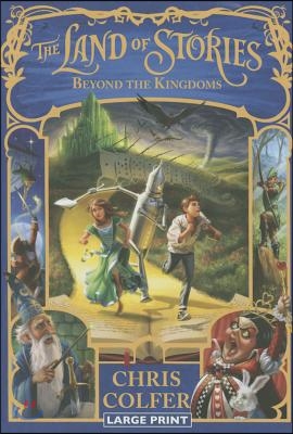 The Land of Stories: Beyond the Kingdoms