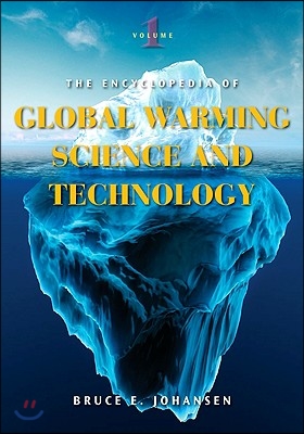 The Encyclopedia of Global Warming Science and Technology [2 Volumes]