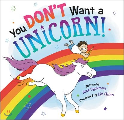 You Don&#39;t Want a Unicorn!