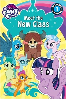 My Little Pony: Meet the New Class