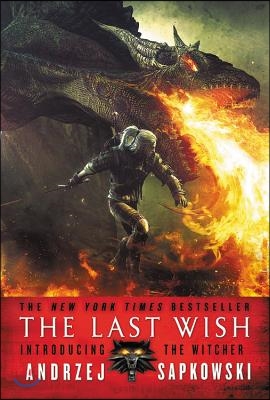 The Last Wish: Introducing the Witcher