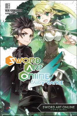 Sword Art Online 3: Fairy Dance (Light Novel)