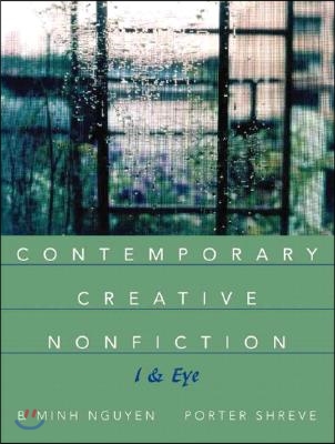 Contemporary Creative Nonfiction: I & Eye