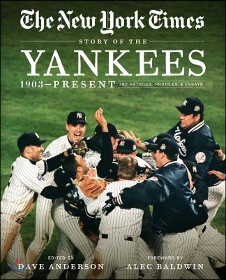 The New York Times Story of the Yankees