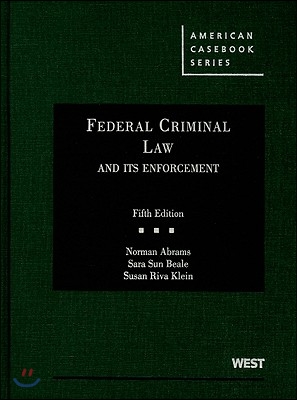 Federal Criminal Law and Its Enforcement