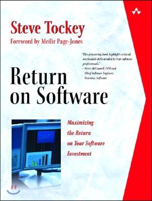 Return on Software: Maximizing the Return on Your Software Investment