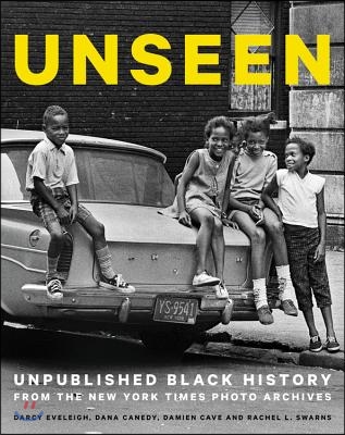 Unseen: Unpublished Black History from the New York Times Photo Archives