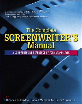 Complete Screenwriter&#39;s Manual