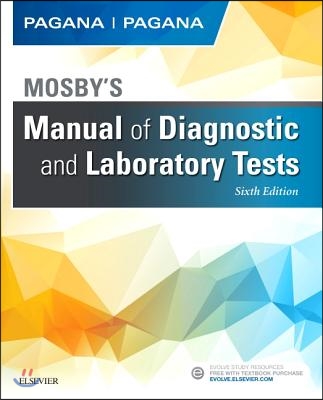 Mosby&#39;s Manual of Diagnostic and Laboratory Tests