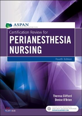 Certification Review for Perianesthesia Nursing