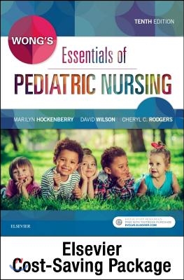 Wong's Essentials of Pediatric Nursing + Virtual Clinical Excursions Online